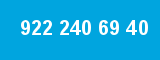 922 240 69 40 922 240 69 40